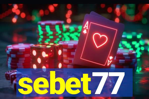 sebet77