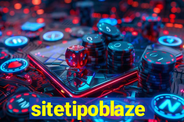 sitetipoblaze