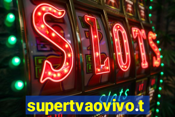 supertvaovivo.tv