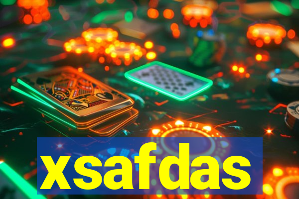 xsafdas