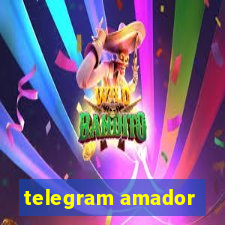 telegram amador