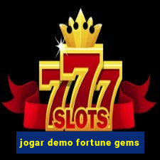 jogar demo fortune gems