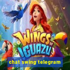 chat swing telegram