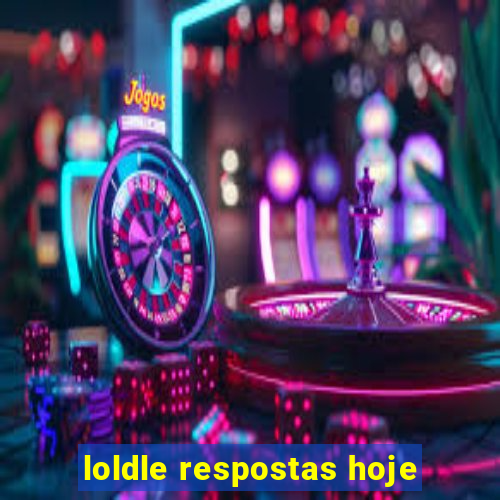 loldle respostas hoje