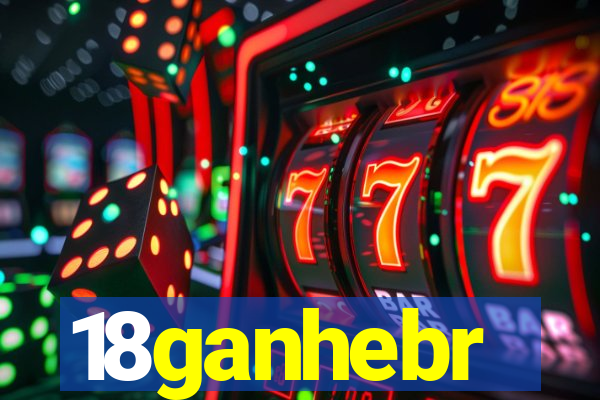 18ganhebr