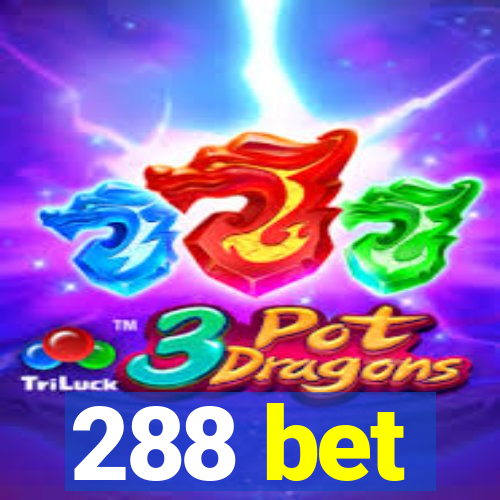 288 bet