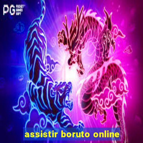 assistir boruto online