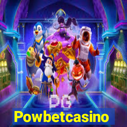 Powbetcasino