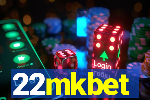 22mkbet