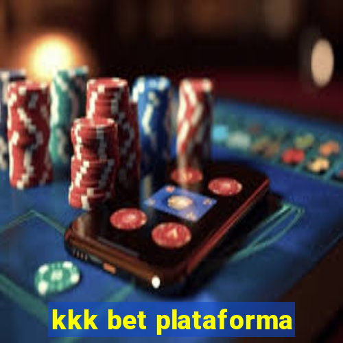 kkk bet plataforma