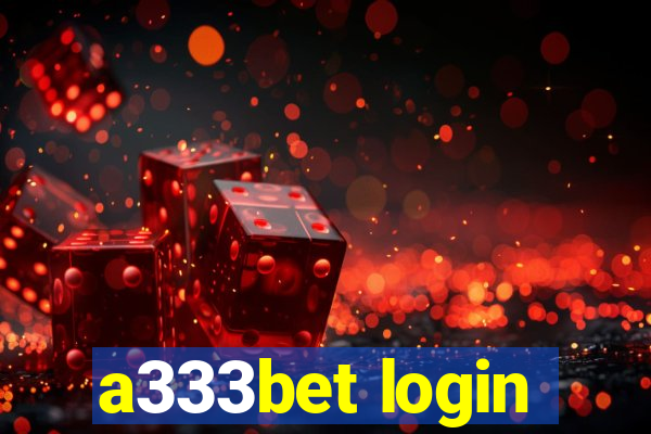 a333bet login