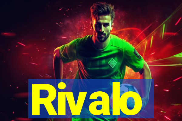 Rivalo