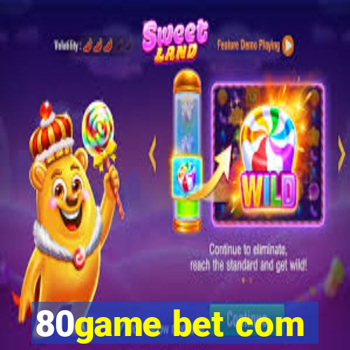 80game bet com