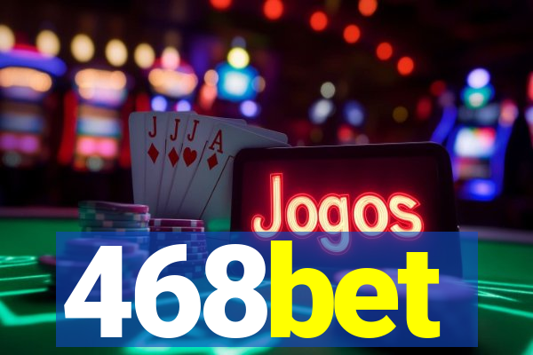 468bet