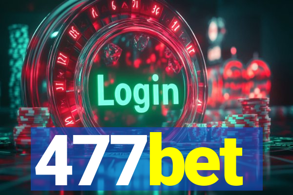 477bet