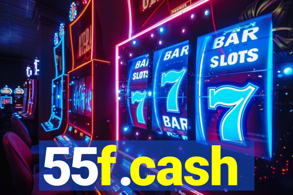 55f.cash