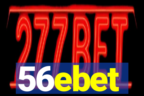 56ebet