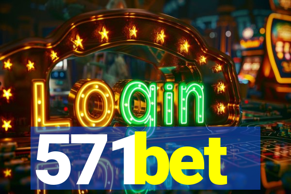 571bet