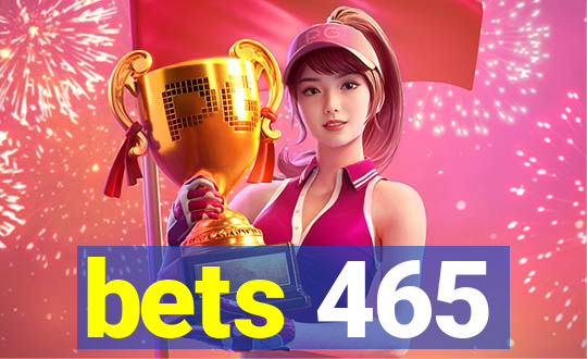 bets 465