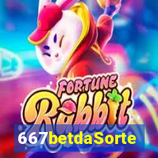 667betdaSorte