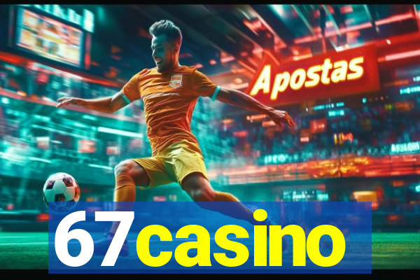 67casino