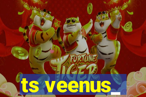 ts veenus_