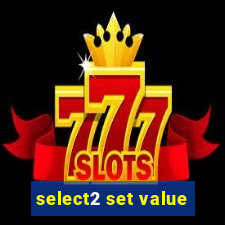 select2 set value