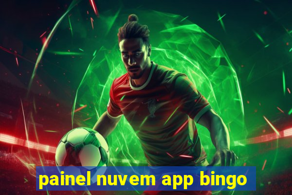 painel nuvem app bingo