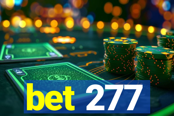 bet 277