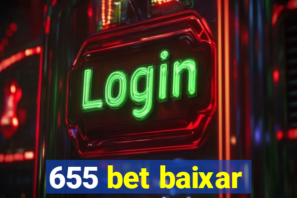 655 bet baixar