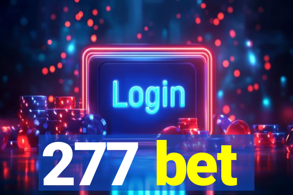 277 bet