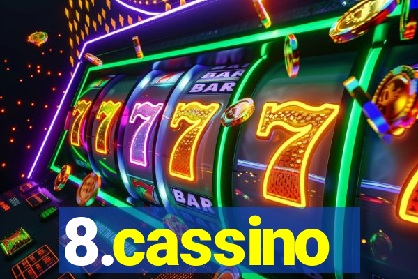 8.cassino