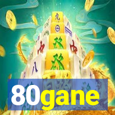 80gane