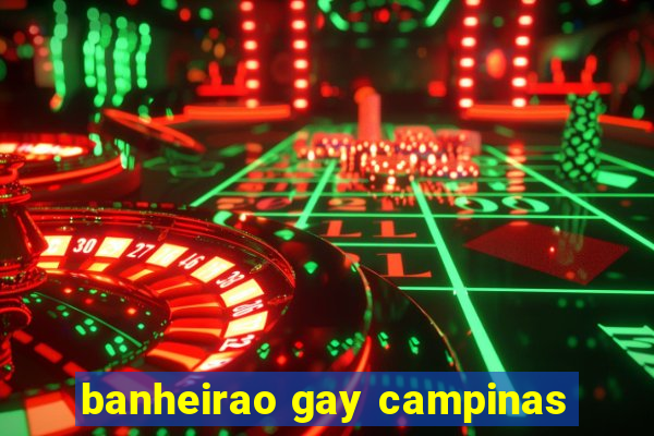 banheirao gay campinas