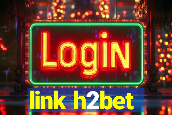 link h2bet