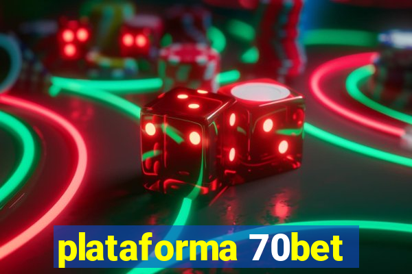 plataforma 70bet