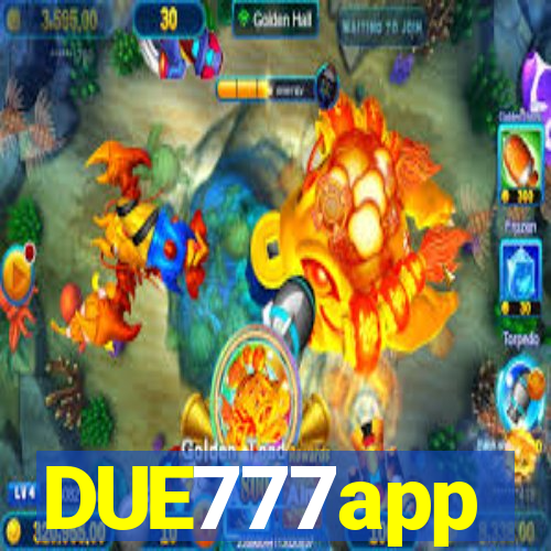 DUE777app