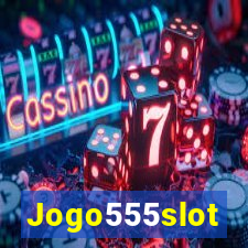 Jogo555slot