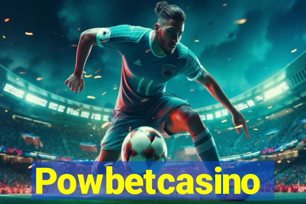 Powbetcasino