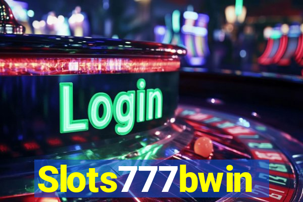 Slots777bwin