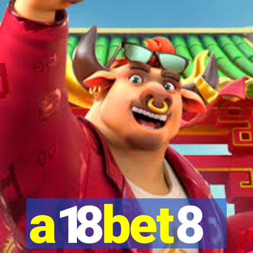 a18bet8