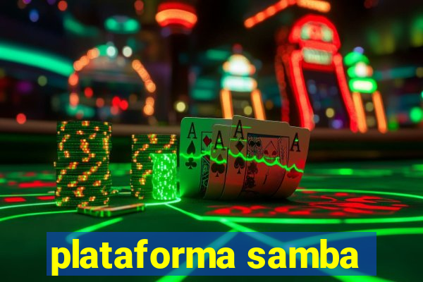 plataforma samba