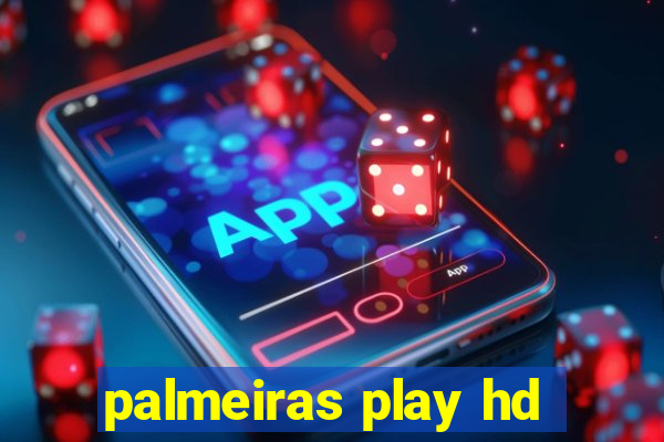 palmeiras play hd