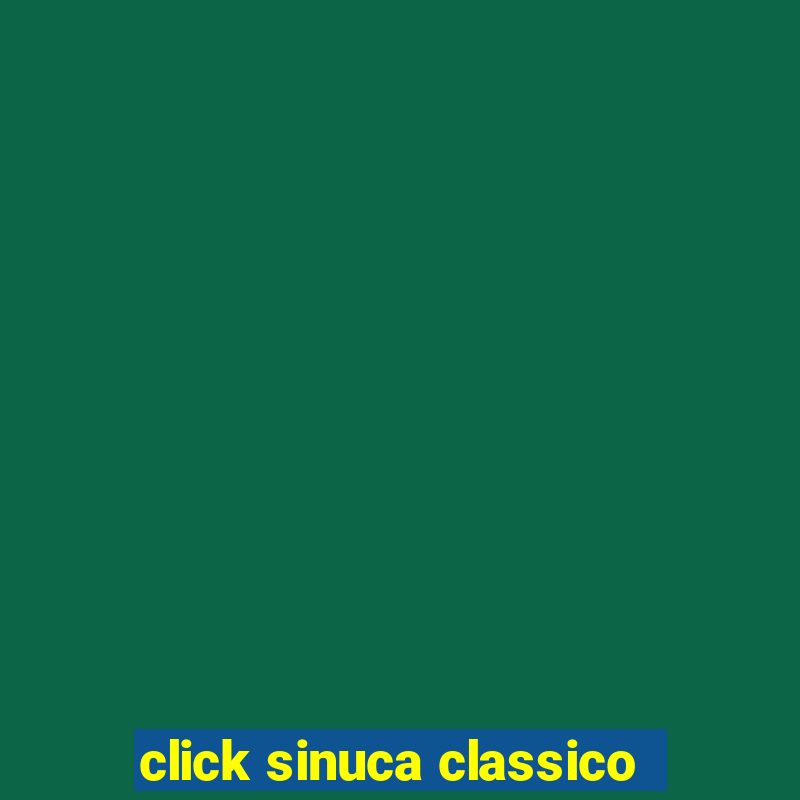 click sinuca classico