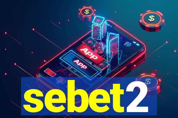 sebet2