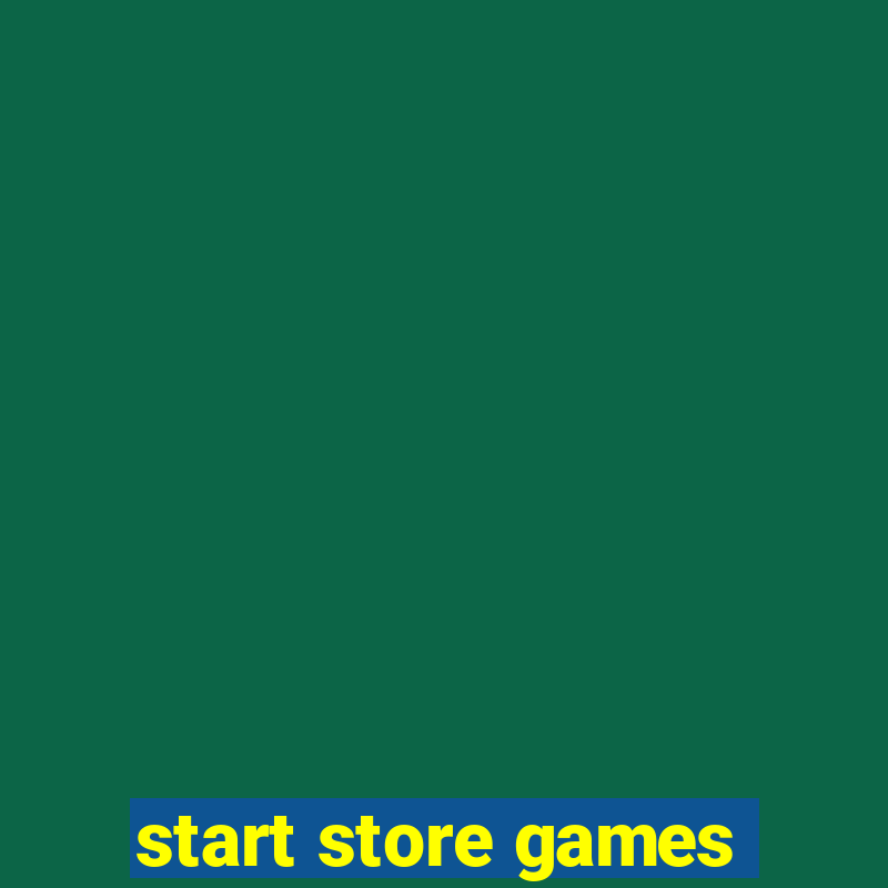 start store games