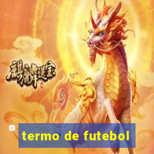 termo de futebol