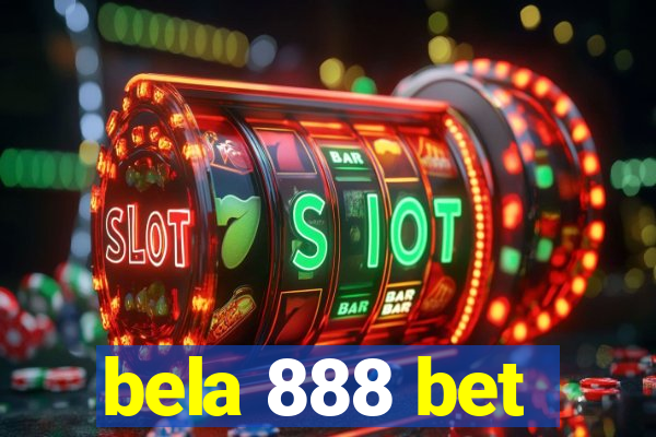 bela 888 bet