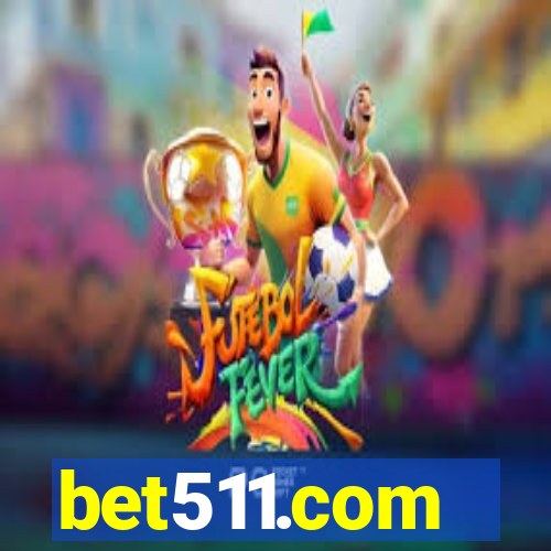 bet511.com