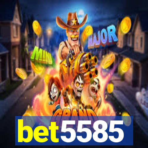 bet5585